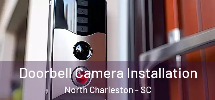  Doorbell Camera Installation North Charleston - SC