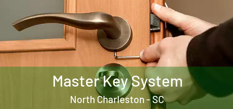 Master Key System North Charleston - SC