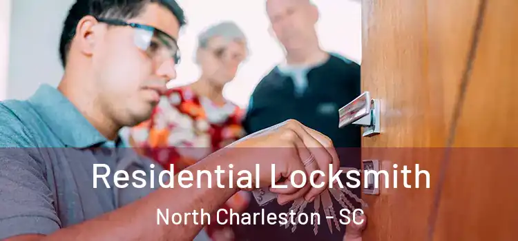Residential Locksmith North Charleston - SC
